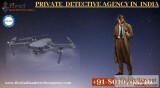 What Are The Various Investigators in Detective Agency in Delhi