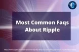 What Are the Most Common Faqs About Ripple