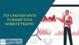 Top 5 Proven Ways to Boost Your Website Traffic