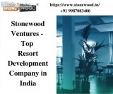 Discover Best Resort Development Companies in Pune India  Stonew