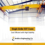 One Stop Solution for All Your Single Girder EOT Crane Needs