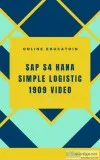SAP S4 HANA SIMPLE LOGISTICS 1909 TUTORIAL