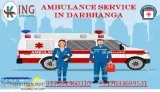 Get King Ambulance Service in Darbhanga with Paramedical Support