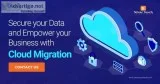 Secure your Data and Empower your business with Cloud Migration
