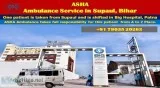 Get Best ICU Installed Ambulance Service in Supaul  ASHA