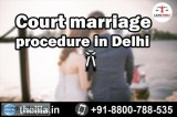 Court marriage procedure in Delhi - Lead India law associates