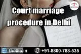 Court marriage procedure in Delhi &ndash Lead India law associat