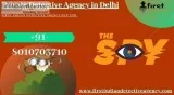 What Kind Of Private Detective Agency in Delhi Can We Trust