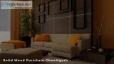 Solid Wood Furniture Manufacturer in Chandigarh