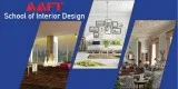 Gain Expertise in Interior Designing at AAFT School of Interior