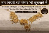 Cash Against Gold in Pari Chowk Greater Noida