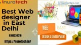 Top Best Web Designer in East Delhi - Nurotech