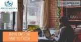 Online Maths Tutor Mathematics Home tutor