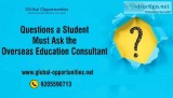 Questions a Student Must Ask the Overseas Education Consultant