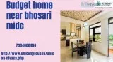 The Best Budget home near bhosari midc