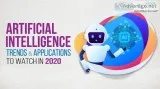 Artificial Intelligence Trends and Applications To Watch In 2020