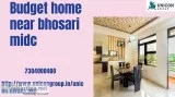 Buy budget home near bhosari midc