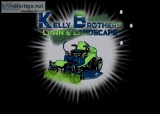 Kelly Brothers Lawn and Landscaping call or text