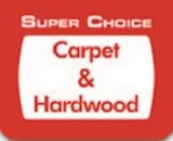 Super  Choice  Carpet  and  Hardwood