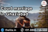 Court marriage in Ghaziabad - Lead India law associates