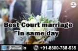 Best Court marriage in same day &ndash Lead India law associates