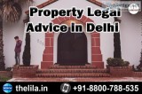 Property Legal Advice in Delhi - Lead India law associates