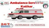Book Ambulance Service in Katihar at Cost-Effective Price