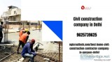 Top  Civil Construction Company in Delhi