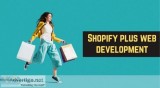 Are you looking for Shopify plus web development service