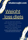 Get the best daily weight loss diets plan with khaber aaj ki