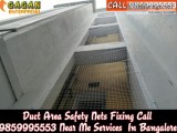 Duct area safety nets in bangalore