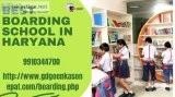 Find the Best Boarding School in Haryana