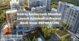 Godrej Ambernath Mumbai  Luxurious Home