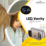 Order Now LED Vanity Mirror at Reasonable Price