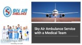 Use Sky Air Ambulance Service in Allahabad Services for Safe Pat