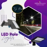 Order Now LED Pole Lights For Street Lighting