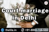 Court marriage in Delhi &ndash Lead India law associates