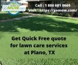 Get Quick Free quote for lawn care services at Plano TX