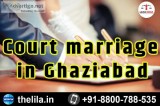 Court marriage in Ghaziabad - Lead India law associates