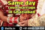Same day court marriage in Ghaziabad - Lead India law associates