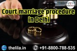 Court marriage procedure in Delhi &ndash Lead India law associat
