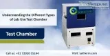 Understanding the Different Types of Lab Use Test Chamber