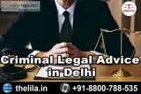 Criminal Legal Advice in Delhi - Lead India law associates