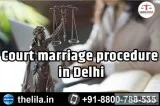 Court marriage procedure in Delhi - Lead India law associates