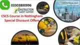 CSCS Course in Nottingham  Discount Offers Online
