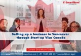 How to set up business in Vancouver via Start-up Visa Canada