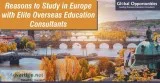 Reasons to Study in Europe with Elite Overseas Education Consult