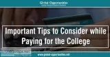 Important Tips to Consider while Paying for the College