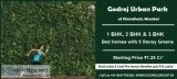 Godrej Urban Park  Located at an Iconic Address  Mumbai