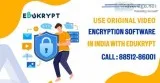 Use Original Video Encryption Software in India with Edukrypt